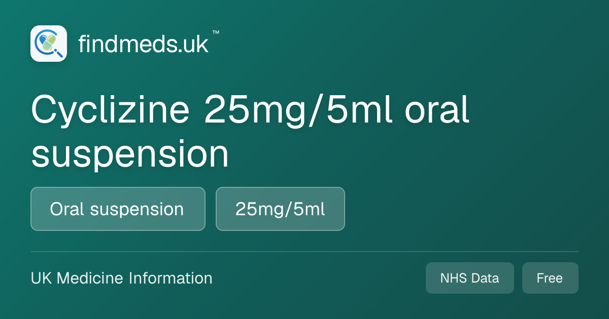 Cyclizine 25mg/5ml oral suspension | findmeds.uk™