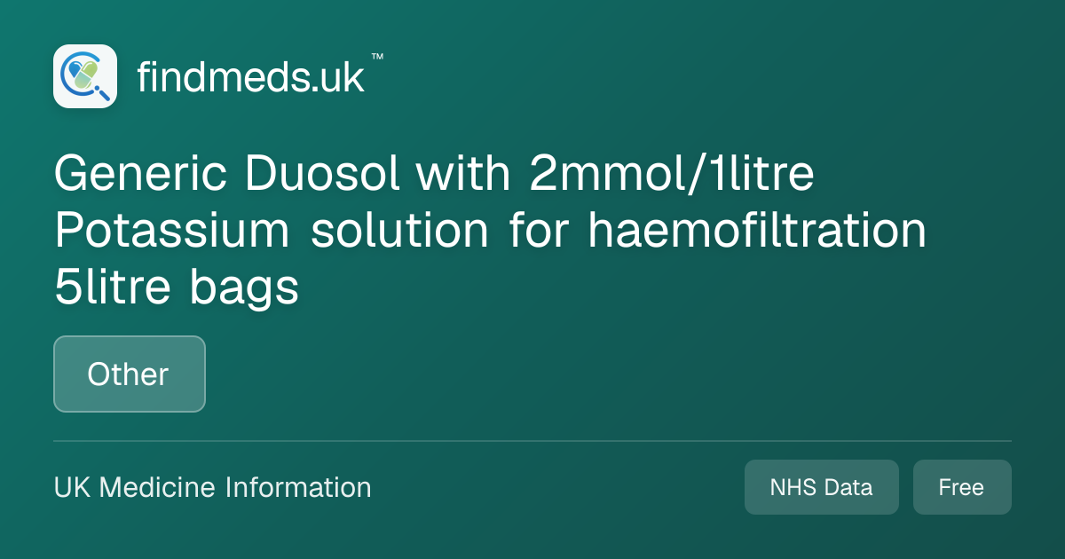 Generic Duosol with 2mmol/1litre Potassium solution for haemofiltration ...