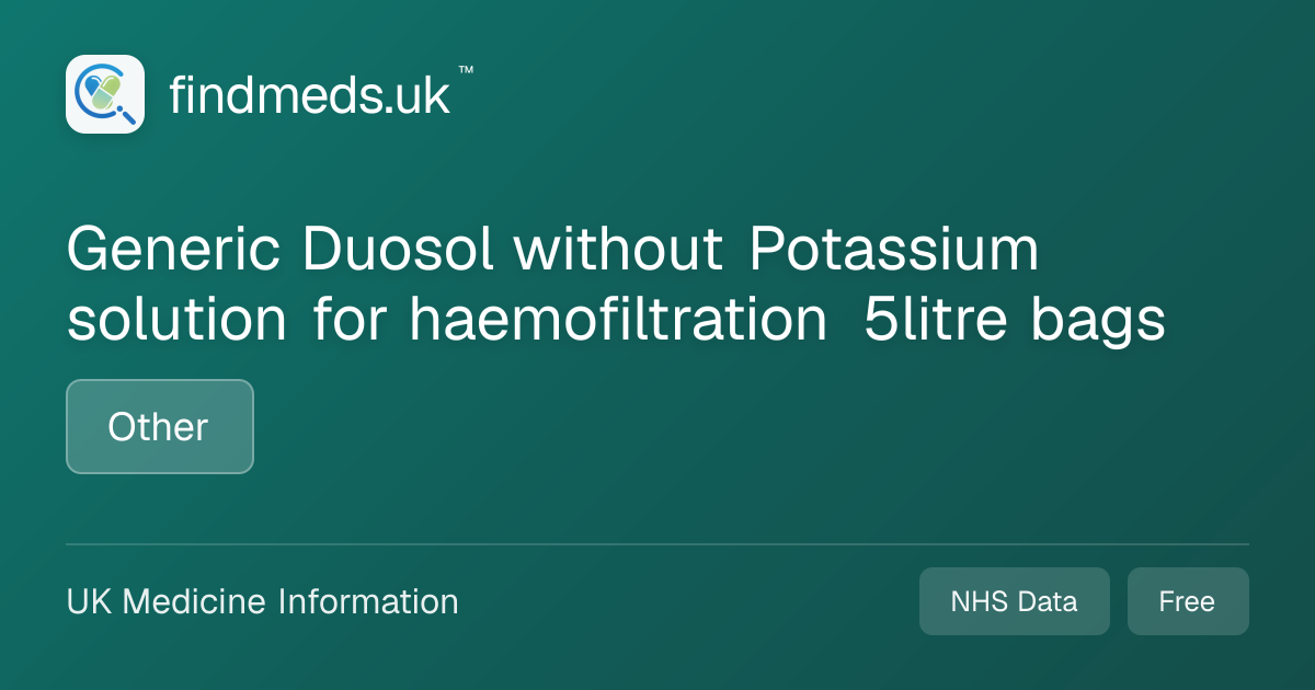 Generic Duosol without Potassium solution for haemofiltration 5litre ...