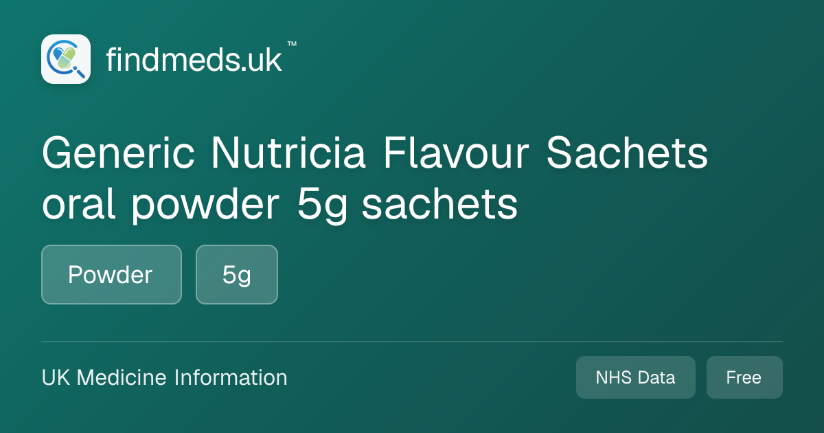 Generic Nutricia Flavour Sachets oral powder 5g sachets | findmeds.uk™