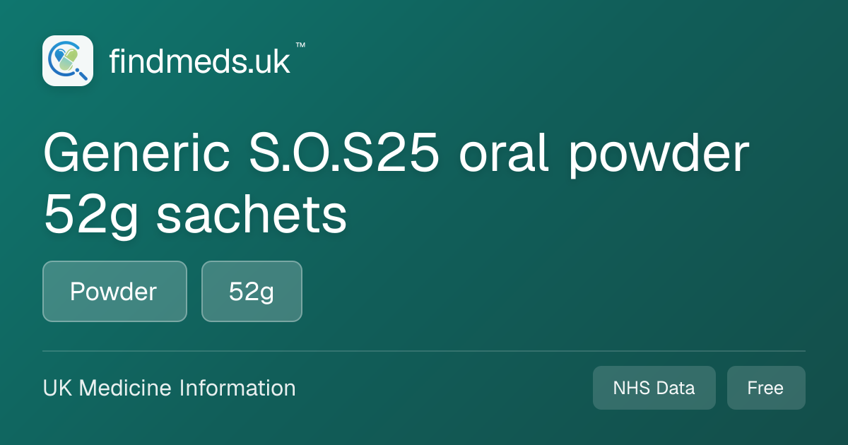 Generic S.O.S25 oral powder 52g sachets | findmeds.uk™