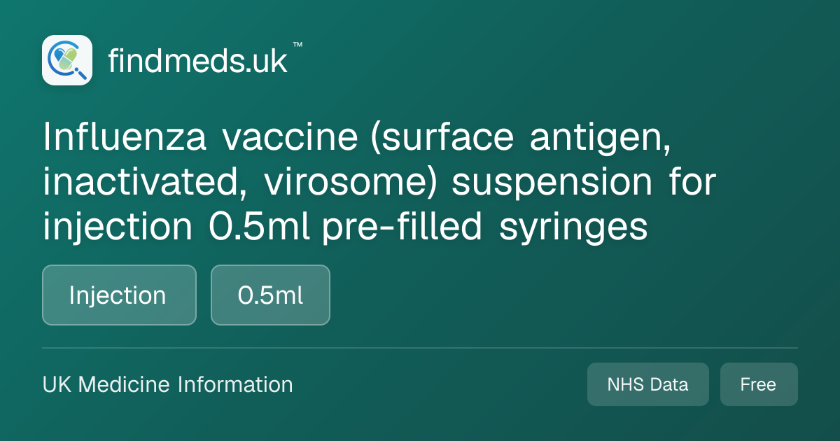 Influenza vaccine (surface antigen, inactivated, virosome) suspension ...