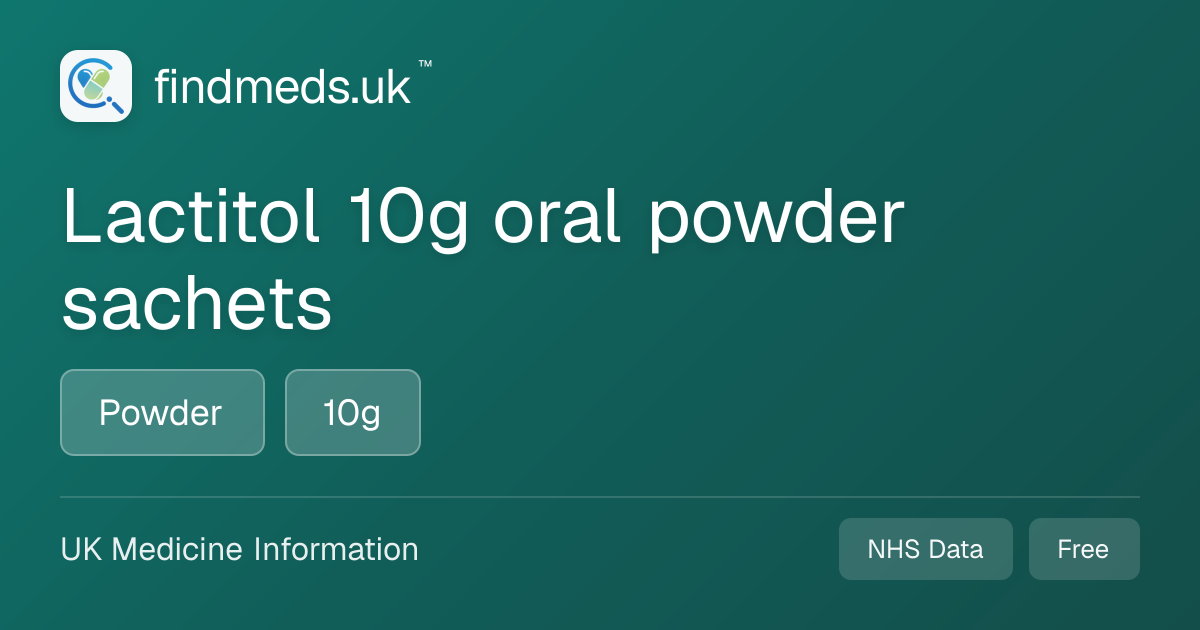 Lactitol 10g oral powder sachets | findmeds.uk™