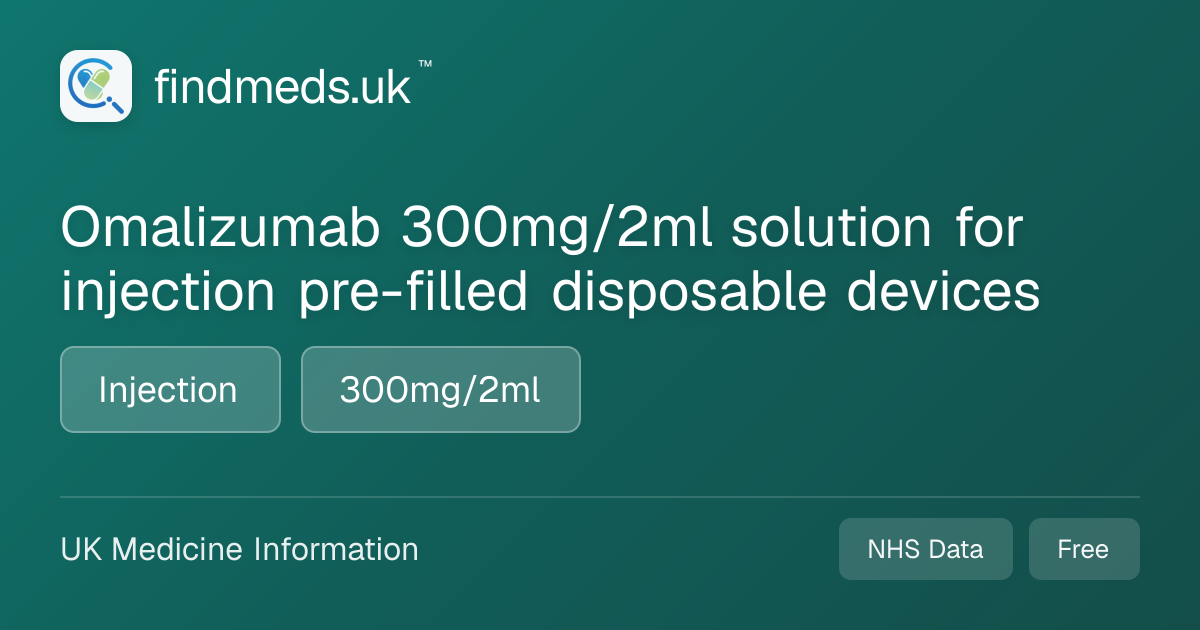 Omalizumab 300mg/2ml solution for injection pre-filled disposable ...