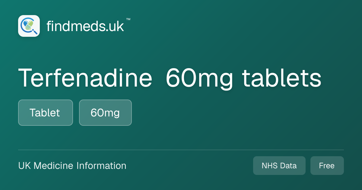 Terfenadine 60mg tablets | findmeds.uk™