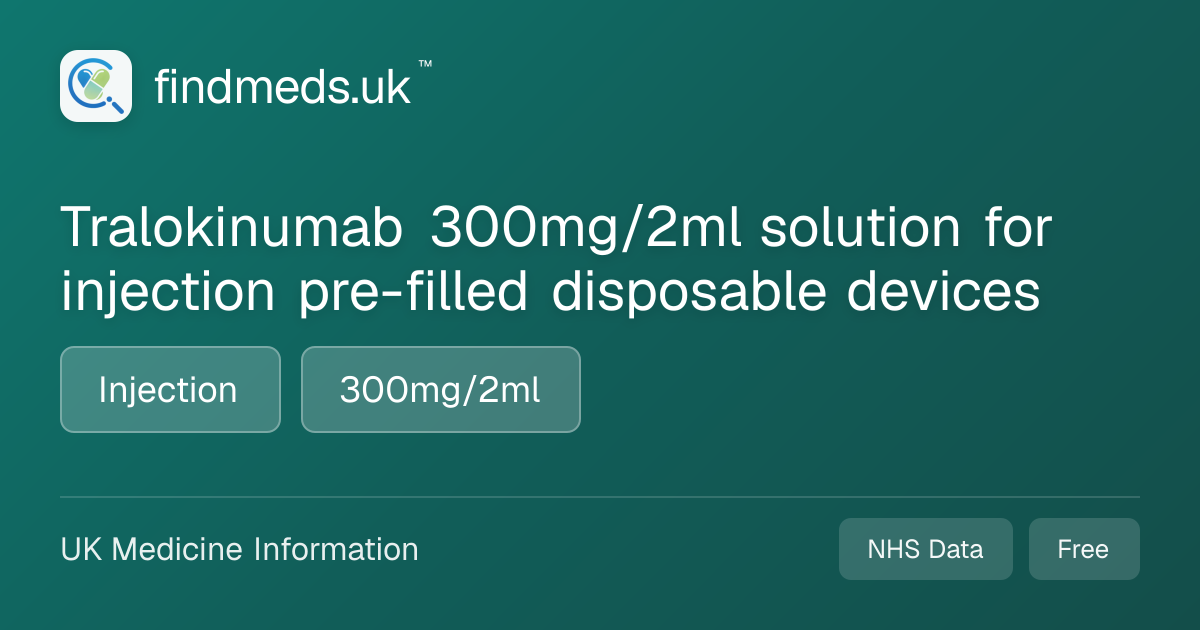 Tralokinumab 300mg/2ml solution for injection pre-filled disposable ...